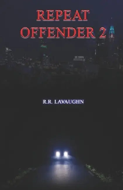 Repeat Offender 2 by Ricky Lavaughn