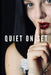 Quiet on Set by Rose Sanchez