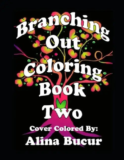 Branching Out Coloring Book Two by Deborah L. McDonald