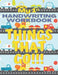 My First Things that Go Handwriting Workbook: ABC print handwriting practice with Letter formation guide, letter tracing and puzzles for each letter o by Laugh and Learn Publishing