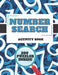 Number Search Activity Book: 200 Puzzles + Solutions Inside, Large Print Puzzle Book, Brain Training Everyday by Norman Brun