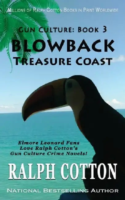 Blowback: Treasure Coast by Ralph Cotton