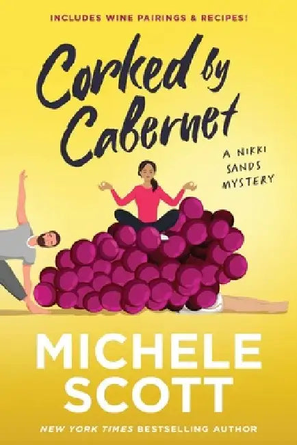 Corked by Cabernet by Michele Scott