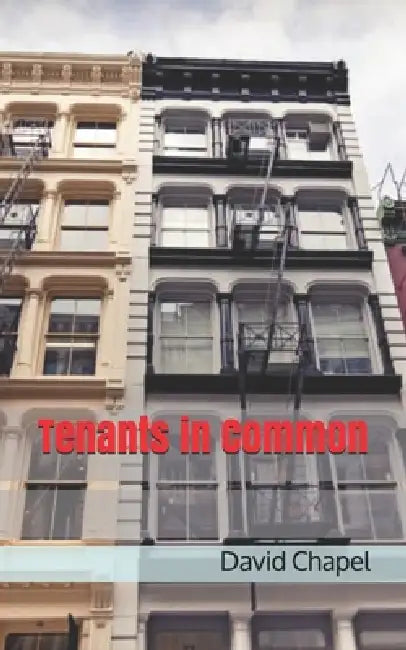 Tenants in Common by David Chapel