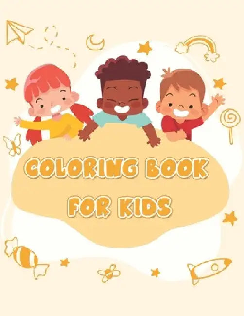 Coloring Book For Kids: Great Gift For Boys And Girls Ages 4 - 12 by Kechi Design Press