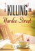 A Killing On Hardee Street by V. S. Gardner