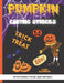 Pumpkin Carving Stencils: 50 Fun Stencils For All Ages and Skills (Halloween Crafts) by Sophia Publishing