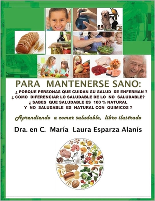 Para Mantenerse Sano: Aprendiendo a Comer Saludable by Maria Laura Esparza