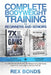 Complete Bodyweight Training for Beginners and Seniors: 7x Your Strength Gains + Shredded Secrets: The Ultimate Muscle Building and Bodybuilding Diet by Rex Bonds