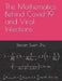 The Mathematics Behind Covid-19 and Viral Infections by Steven Suan Zhu