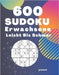 600 Sudoku Erwachsene Leicht Bis Schwer: Denksport Spiele Rätselbuch by Puzzre