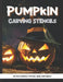 Pumpkin Carving Stencils: 50 Fun Stencils For All Ages and Skills (Halloween Crafts) by Sophia Publishing