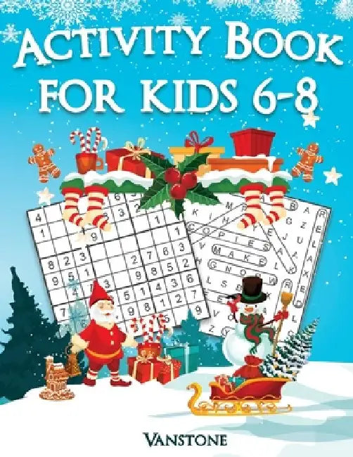 Activity Book for Kids 6-8: 200 Fun Sudoku Puzzles and Word Search for Kids with Solutions - Large Print - Christmas Edition by Vanstone