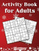 Activity Book for Adults: 200 Fun Sudoku Puzzles and Word Search for Grown Ups with Solutions - Large Print - Christmas Edition by Vanstone