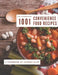 Oh! 1001 Homemade Convenience Food Recipes: Start a New Cooking Chapter with Homemade Convenience Food Cookbook! by Sandra Rapp