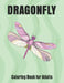 Dragonfly Coloring Book for Adults: Wonderful Dragonflies, Stress Relieving, Relaxing by Paper Printing House