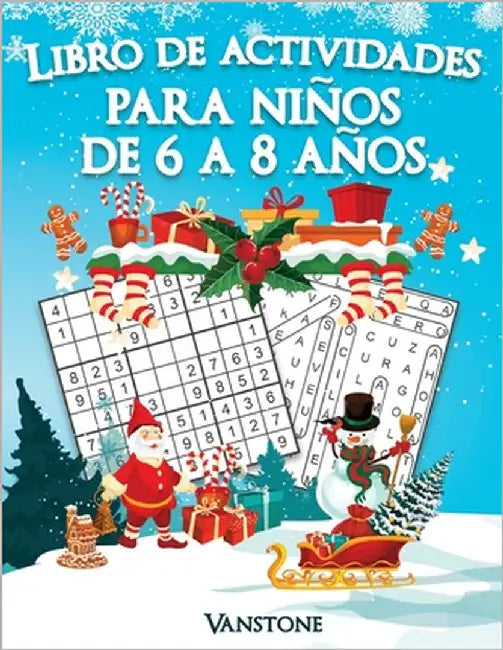 Libro de actividades para Niños de 6 a 8 años: 200 Sudoku y Sopa de letras con Soluciones - Entrena la Memoria y la Lógica (Edición navideña) by Vanstone