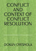 Conflict and Context of Conflict Resolution by Dokun Oyeshola O. P.