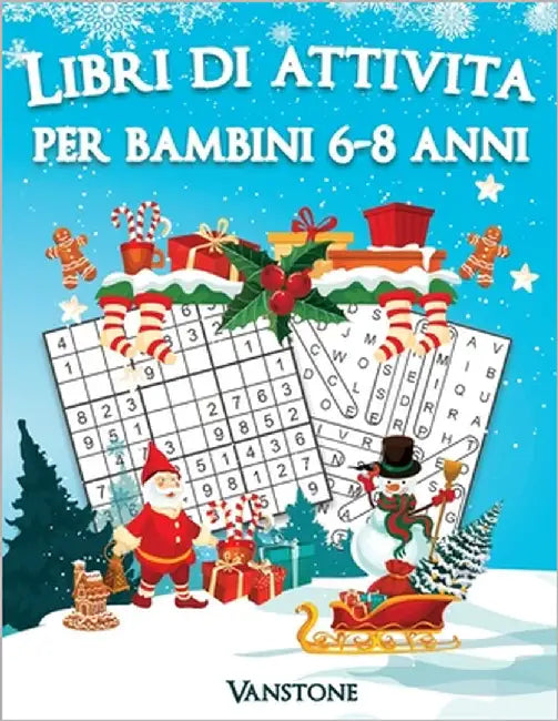 Libri di attività per bambini 6-8 anni: 200 Sudoku e parole intrecciate - con soluzioni (Edizione natalizia) by Vanstone