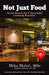 Not Just Food: Seven Secrets for a Successful Culinary Business by Miha Muhič Msc