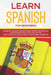 Learn Spanish for Beginners: Vocabulary, Grammar, Common Phrases, Words & Conversations: Learn Spanish FASTER at Home or in YOUR CAR! EASY & FUN Wa by Paulo García