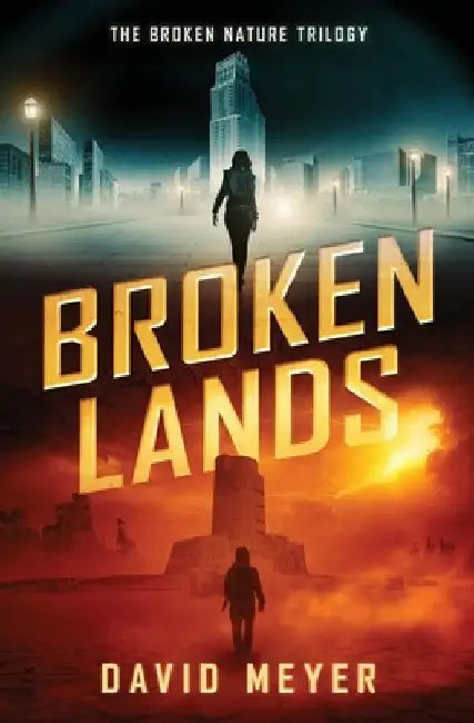Broken Lands by David Meyer