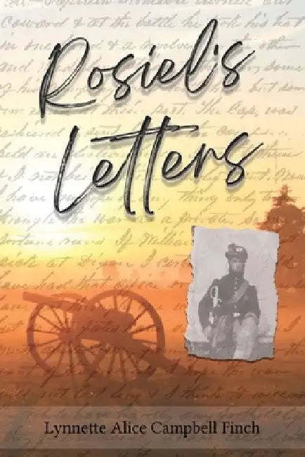 Rosiel's Letters by Rosiel David Campbell