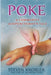 Poke: A Community Acupuncturist's Tale by Steven Knobler