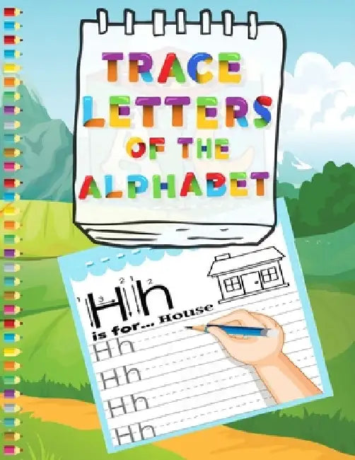 Trace Letters Of The Alphabet: Alphabet Handwriting Practice Activity workbook for kids Ages 3-5, Kindergarten Preschool Tracing Workbook. by Fba Press House