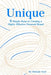 Unique: 6 Simple Steps to Creating a Highly Effective Personal Brand by Neda Hajmomeni
