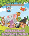 ANIMALES SUPER LINDO - Libro De Colorear Para Niños: Animales Marinos, Animales de Granja, Animales de la Selva, Animales del Bosque Y Animales del Ci by Cortese, Erica