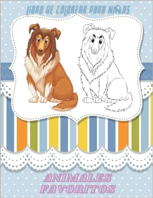 ANIMALES FAVORITOS - Libro De Colorear Para Niños by Cortese, Erica