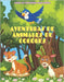 AVENTURAS DE ANIMALES DE COLORES - Libro De Colorear Para Niños by Rivas, Rita
