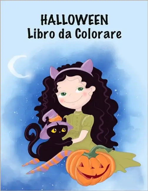 Halloween Libro da Сolorare: Halloween Libro da colorare con Fantasy Creatures per ragazzi e ragazze di età compresa tra 4-8, con: Goblin Franke by Simone Lorenzi