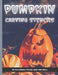 Pumpkin Carving Stencils: 50 Fun Stencils For All Ages and Skills (Halloween Crafts) by Sophia Publishing