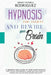 Hypnosis for Anxiety and Rewire Your Brain: A Mindfulness Guide to Stop Overthinking, Panic Attacks, and Depression. Change Emotional Habits to Contro by Grace Victoria Rodriguez