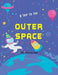 A trip to the outer space kids coloring book: Planets, Astronauts, planets, aliens Rockets and more cool illustrations r hours of fun and pure enterta by Smt Publisher