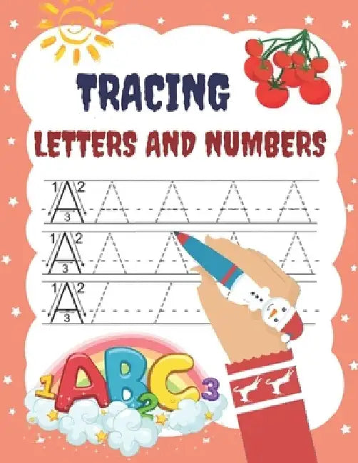 Tracing Letters and Numbers: Activity Book for Children 3-6 Years to Learn to Write Lines, Letters and Numbers in Preschool and School Age 3+ by David Pk