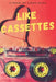 Like Cassettes by Jason Sauls