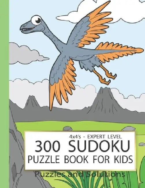 300 Sudoku Puzzle Book for Kids: Sudoku Puzzle Books for kids 8-12 large Print with solution - Expert Level - Logic Puzzles for children 4x4 Puzzle - by Rinda Ksuz
