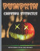 Pumpkin Carving Stencils: 50 Fun Stencils For All Ages and Skills (Halloween Crafts) by Sophia Publishing