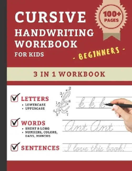 Cursive Handwriting Workbook For Kids Beginners: Cursive Handwriting Practice Book For Kids Grade 1-5 3 in 1 Learning Cursive Handwriting Workbook for by Sprightly Kid Press