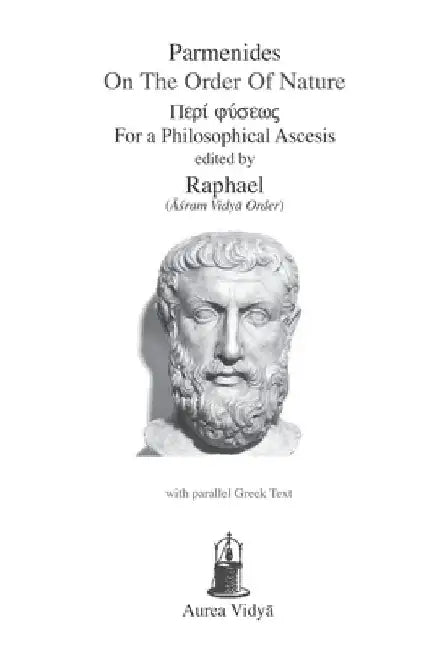 On the Order of Nature: For a Philosophical Ascesis by Raphael Asram Vidya Order