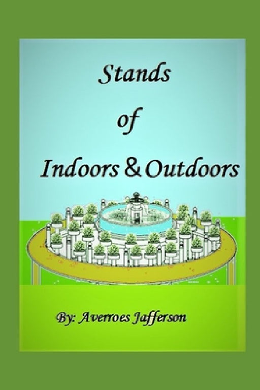 Stands of Indoors &Outdoors by Averroes Jafferson