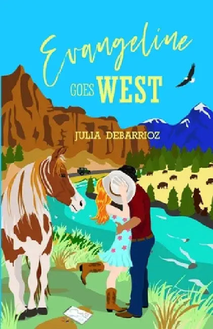 Evangeline Goes West by Julia Debarrioz