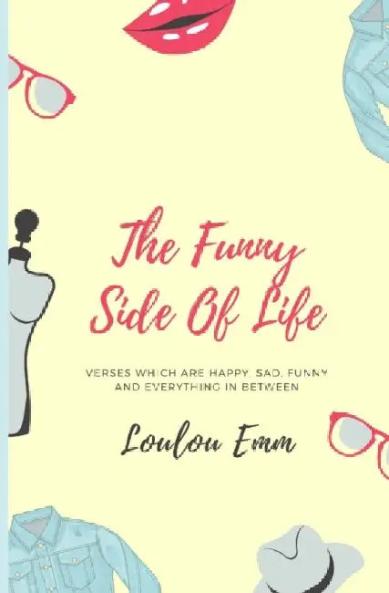 The Funny Side of Life by Loulou Emm