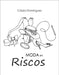 Moda em Riscos by Dominguez, Cássia