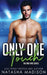 Only One Touch by Natasha Madison