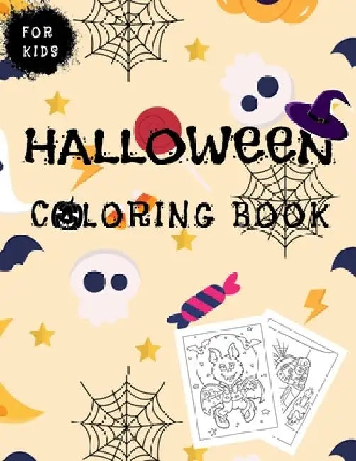 Halloween Coloring Book For Kids: Spooky Cute Halloween Coloring Book for Kids All Ages 2-4, 4-8, by Private Journals