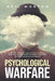Psychological Warfare: The Ultimate Guide to Understanding Human Behavior, Brainwashing, Propaganda, Deception, Negotiation, Dark Psychology, by Neil Morton